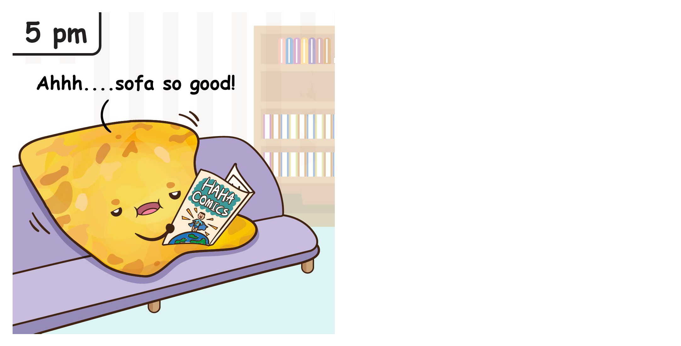 Cartoon cheese reclines on purple sofa reading a comic; text says 5 pm and Ahhh...sofa so good!